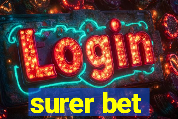 surer bet
